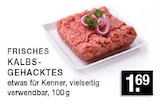 Frisches Kalbs-Gehacktes Angebote bei EDEKA Bottrop für 1,69 €