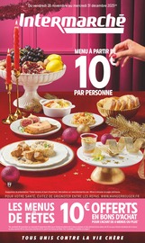Catalogue Intermarché Contact à Étrelles cette semaine, valable du 28/11/2025 au 31/12/2025 Prospectus Intermarché Contact à Étrelles, "MENU À PARTIR DE 10€ PAR PERSONNE", 24 pages de promos valables du 28/11/2025 au 31/12/2025