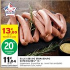 Promo Saucisses de strasbourg supérieures à 11,04 € dans le catalogue Intermarché Contact à Tarascon-sur-Ariège