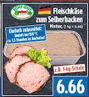 EDEKA Gießen - Fleischkäse zum Selberbacken Angebot im Prospekt Fleischkäse zum Selberbacken bei EDEKA im Gießen Prospekt für 6,66 €