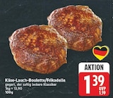 Käse-Lauch-Boulette/Frikadelle für 1,39 € bei E center im Angebot Käse-Lauch-Boulette/Frikadelle im aktuellen E center Prospekt