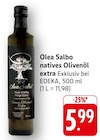 Natives Olivenöl Extra im Angebot bei EDEKA in Mainz Natives Olivenöl Extra Angebote von Olea Salbo bei EDEKA Mainz für 5,99 €