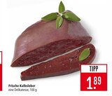 Aktuelle Rindfleisch Angebote bei Marktkauf in Reutlingen Aktuelles Frische Kalbsleber Angebot bei Marktkauf in Reutlingen ab 1,89 €