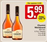 Weinbrand Angebote von Chantré bei WEZ Löhne für 5,99 €