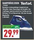 DAMPFBÜGELEISEN im Angebot bei Marktkauf in Herten DAMPFBÜGELEISEN Angebote von Tefal bei Marktkauf Herten für 29,99 €
