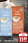 Home Barista Caffè Crema bei EDEKA im Detmold Prospekt für 11,49 €