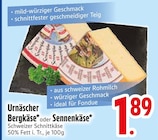 Urnäscher Bergkäse oder Sennenäse von Schweizer im aktuellen EDEKA Prospekt für 1,89 €