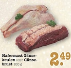 Aktuelles Hafermast Gänsekeulen Angebot bei E center in Mannheim ab 2,49 €