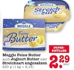 Feine Butter oder Streichzart ungesalzen Angebote von Meggle bei E center Karlsruhe für 2,29 €