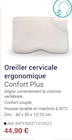 Oreiller cervical ergonomique - CONFORT PLUS dans le catalogue Technicien de Santé
