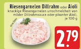 Riesengarnelen Dillrahm im Angebot bei E center in Lüdenscheid Riesengarnelen Dillrahm Angebote bei E center Lüdenscheid für 2,79 €