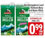 Haltbare Berg- und Alpen-Milch Angebote von Berchtesgadener Land bei EDEKA Friedrichshafen für 0,99 €