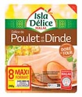 Délice de poulet et de dinde doré au four 8 tranches - ISLA DÉLICE en promo chez Intermarché La Rochelle à 2,29 €