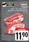 Aktuelles Suppenfleisch Angebot bei EDEKA in Mönchengladbach ab 11,90 €