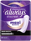 Discreet Maxi Nacht im Kaufland Prospekt Discreet Maxi Nacht von Always im aktuellen Kaufland Prospekt für 2,69 €
