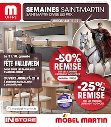 Catalogue Möbel Martin à Creutzwald, avec 12 pages Prospectus Möbel Martin à Creutzwald, "SEMAINES SAINT-MARTIN SAINT MARTIN DIVISE LES PRIX", 12 pages, 28/10/2026 - 11/11/2026