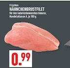 Aktuelles Frisches Hähnchenbrustfilet Angebot bei Marktkauf in Münster ab 0,99 €
