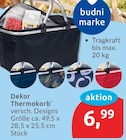 Dekor Thermokorb von Budni Marke für 6,99 € bei budni im Angebot Dekor Thermokorb von Budni Marke im aktuellen budni Prospekt