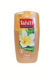 Gel douche - TAHITI dans le catalogue Maxi Bazar