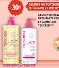 E.Leclerc Chalon-sur-Saône - Promo -30% sur les Gammes hygiène hydratants corps et gamme sun Topicrem Promo -30% sur les Gammes hygiène hydratants corps et gamme sun Topicrem à dans le catalogue E.Leclerc à Chalon-sur-Saône