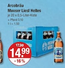 Arcobräu Mooser Liesl Helles im aktuellen V-Markt Prospekt für 14,99 €