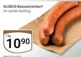 GLOBUS Lahnstein - Käsewürstchen Angebot im Prospekt Käsewürstchen bei GLOBUS im Lahnstein Prospekt für 10,90 €