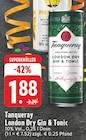 London Dry Gin & Tonic Angebote von Tanqueray bei E center Viersen für 1,88 €