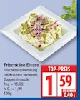 Frischkäse Elsass für 1,59 € bei EDEKA im Angebot Frischkäse Elsass im aktuellen EDEKA Prospekt