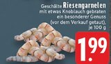 Aktuelle Garnelen Angebote bei E center in Krefeld Aktuelles Riesengarnelen Angebot bei E center in Krefeld ab 1,99 €