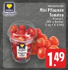 Aktuelle Tomaten Angebote bei EDEKA in Duisburg Aktuelles Mini Pflaumen Tomaten Angebot bei EDEKA in Duisburg ab 1,49 €