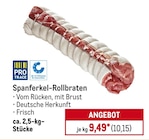 Aktuelle Rollbraten Angebote bei METRO in Freiburg (Breisgau) Aktuelles Spanferkel-Rollbraten Angebot bei METRO in Freiburg (Breisgau) ab 10,15 €