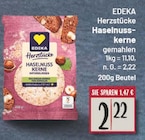 Aktuelles Haselnusskerne Angebot bei EDEKA in Berlin ab 2,22 €