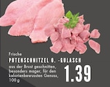 Aktuelle Gulasch Angebote bei E center in Essen Aktuelles Frische Putenschnitzel Angebot bei E center in Essen ab 1,39 €