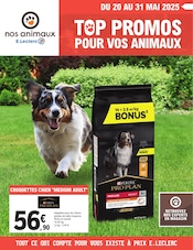 Catalogue E.Leclerc à Vernon cette semaine, valable du 20/05/2025 au 31/05/2025 Prospectus E.Leclerc à Vernon, "TOP PROMOS POUR VOS ANIMAUX", 4 pages de promos valables du 20/05/2025 au 31/05/2025