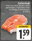 EDEKA - Lachssteak Angebot im Prospekt Lachssteak bei EDEKA im Prospekt "" für 1,59 €