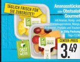 Aktuelles Ananasstücke oder Obstsalat Gourmet Angebot bei E center in Regensburg ab 3,49 €