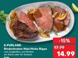 Aktuelle Schweinefilet Angebote bei Kaufland in Bremerhaven Aktuelles Rinderbraten Hals/Hohe Rippe Angebot bei Kaufland in Bremerhaven ab 14,99 €