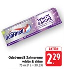 Zahncreme white & shine bei EDEKA im Prospekt "" für 2,29 €