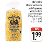 Oberschwäbische Land-Teigwaren bei nah und gut im Sehmatal-Cranzahl Prospekt für 1,99 €