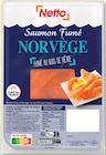 Saumon Fumé Norvège - NETTO - Netto à Aulnay-sous-Bois Saumon Fumé Norvège - NETTO en promo chez Netto Aulnay-sous-Bois à 5,08 €