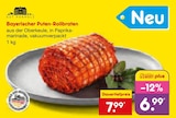 Bayerischer Puten-Rollbraten von Gut Ponholz für 6,99 € bei Netto Marken-Discount im Angebot Bayerischer Puten-Rollbraten von Gut Ponholz im aktuellen Netto Marken-Discount Prospekt