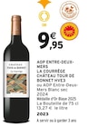 Promo AOP Entre-Deux-Mers La Courrège à 9,95 € dans le catalogue Intermarché à Aureilhan