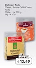 Pads Classic, Barista Caffe Crema Forte Angebote von Dallmayr bei Travel FREE Dresden für 13,49 €