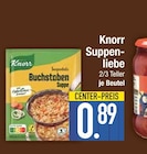 Suppenliebe Buchstaben Suppe von Knorr im aktuellen EDEKA Prospekt für 0,89 €