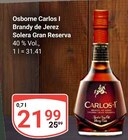 Carlos I Brandy de Jerez Solera Gran Reserva im Angebot bei GLOBUS in Siegen Carlos I Brandy de Jerez Solera Gran Reserva Angebote von Osborne bei GLOBUS Siegen für 21,99 €