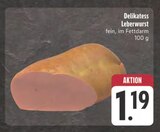 Delikatess Leberwurst Angebote bei E center Fürth für 1,19 €