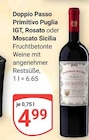 GLOBUS Montabaur - Doppio Passo Primitivo Puglia IGT, Rosato Angebot im Prospekt Doppio Passo Primitivo Puglia IGT, Rosato bei GLOBUS im Montabaur Prospekt für 4,99 €