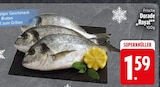 Aktuelle Fisch Angebote bei EDEKA in Augsburg Aktuelles Frische Dorade Royal Angebot bei EDEKA in Augsburg ab 1,59 €