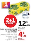 Thon à l'huile d'olive - Le Savoureux - Super U à Clichy-sous-Bois Thon à l'huile d'olive - Le Savoureux en promo chez Super U Clichy-sous-Bois à 12,76 €