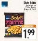 Dicke Fritte bei E center im Köln Prospekt für 1,99 €